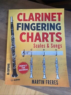 B Flat Clarinet Fingering Charts Scales & Songs Book